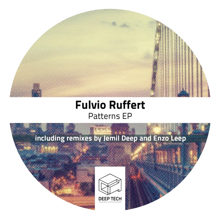 Fulvio Ruffert – Patterns EP