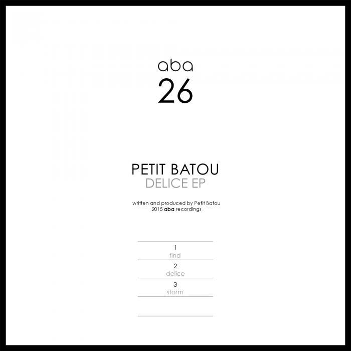 Petit Batou – Delice EP