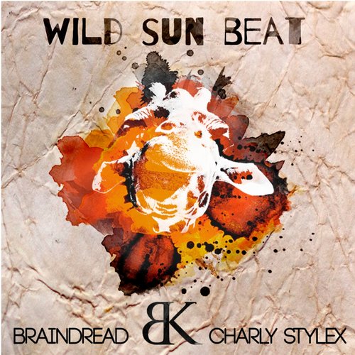 Jah Garvey, Braindread, Charly Stylex – Wild Sun Beat