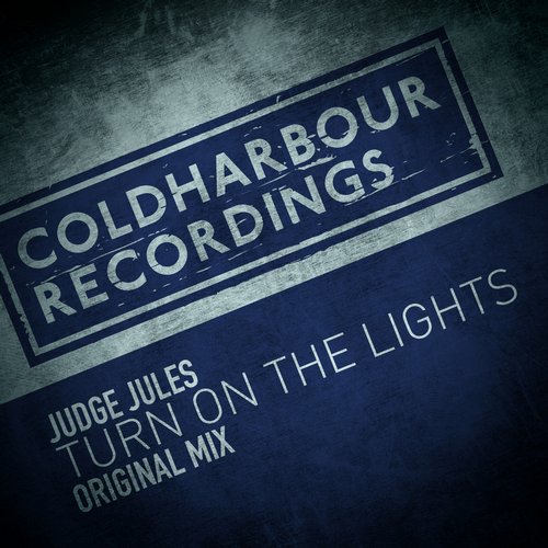 Judge Jules – Turn On the Lights