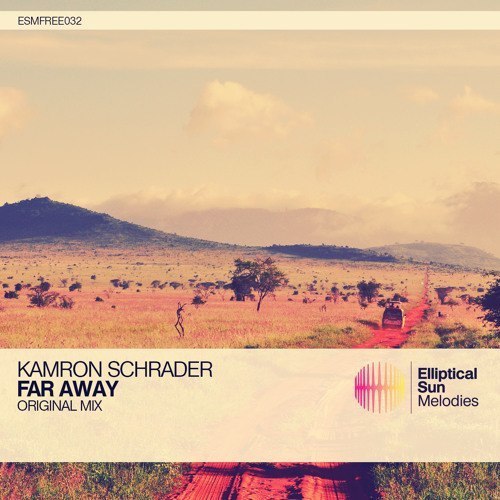 Kamron Schrader – Far Away