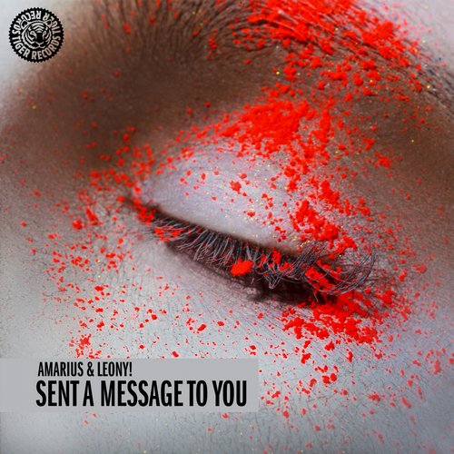 Leony! & Amarius – Sent A Message To You