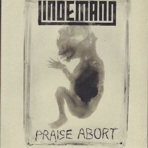 Lindemann – Praise Abort (Remixes)