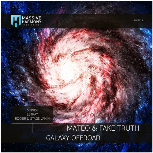 Mateo & Fake Truth – Galaxy Offroad