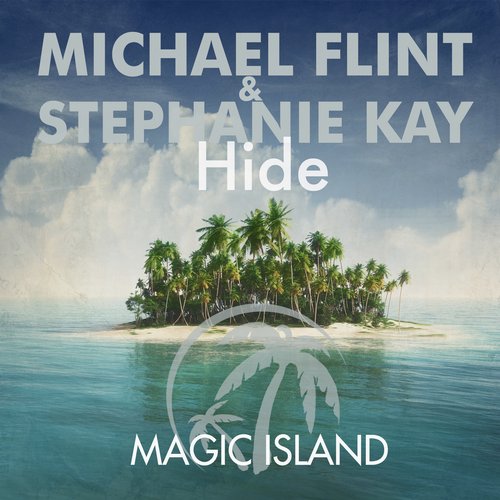 Michael Flint & Stephanie Kay – Hide