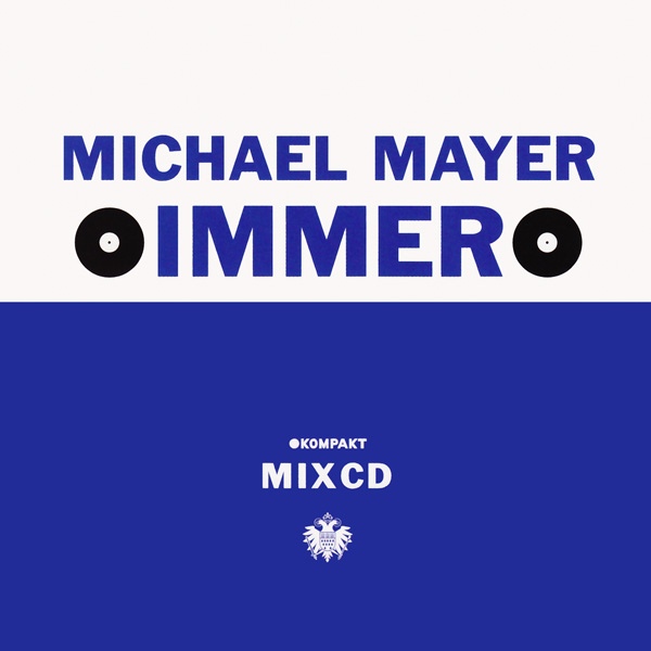 Michael Mayer ‎– Immer