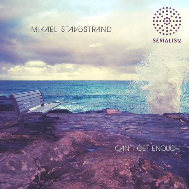 Mikael Stavostrand – Can’t Get Enough