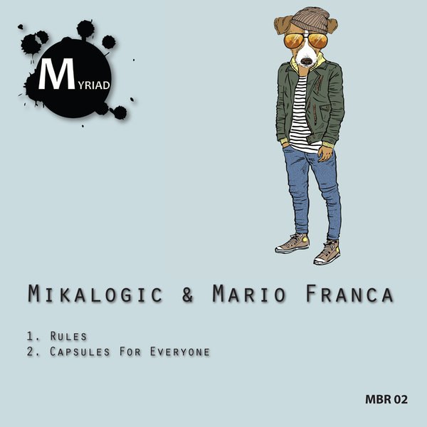 Mikalogic & Mario Franca – Rules EP