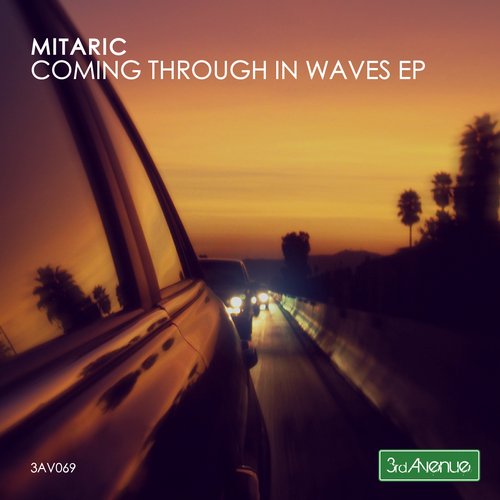 Mitaric – Coming Through in Waves