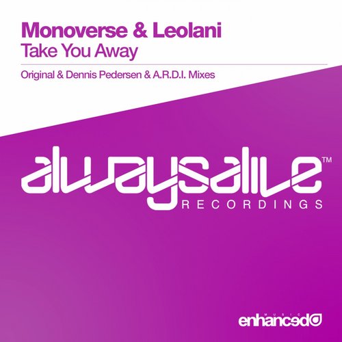 Monoverse & Leolani – Take You Away