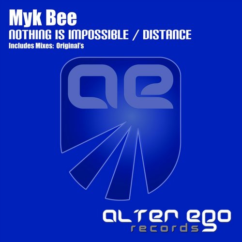 Myk Bee – Nothing Is Impossible / Distance