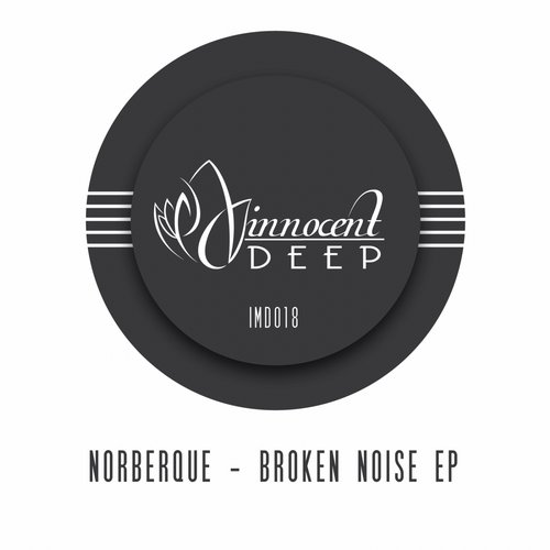 Norberque – Broken Noise EP