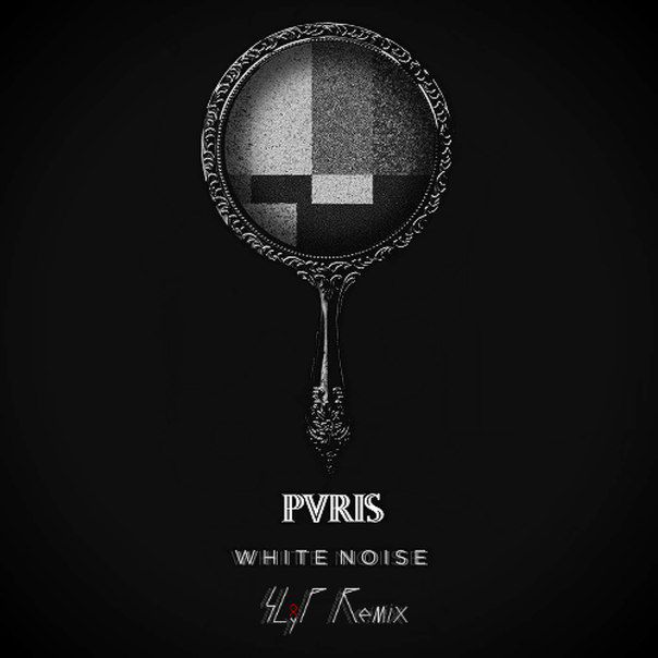 PVRIS – White Noise (Slyp Remix)