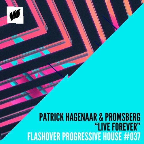 Patrick Hagenaar & Promsberg – Live Forever