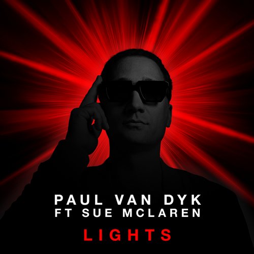 Paul van Dyk Feat. Sue McLaren – Lights – Remixes