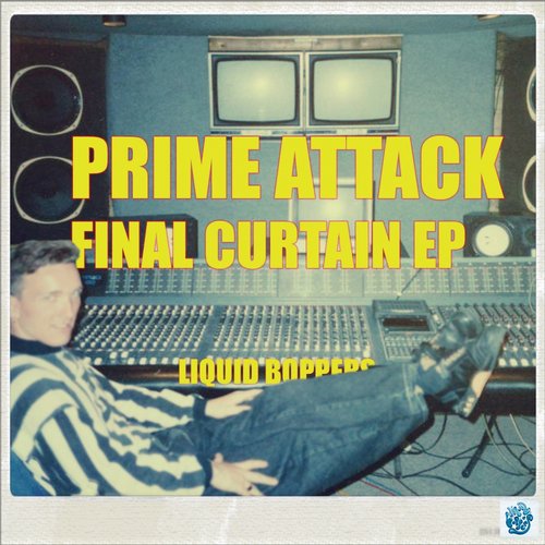 Prime Attack – Final Curtain EP