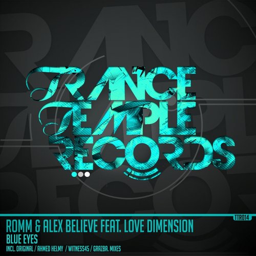 ROMM & Alex Believe Feat. Love Dimension – Blue Eyes