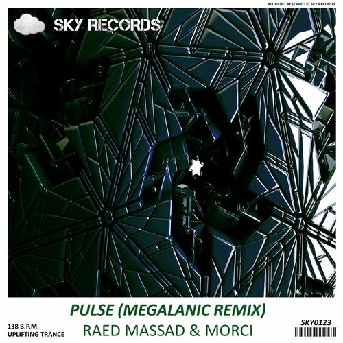 Raed Massad & Morci – Pulse (Megalanic Remix)