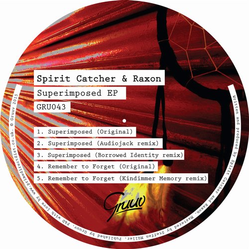 Raxon & Spirit Catcher – Superimposed EP