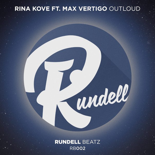 Rina Kove Feat. Max Vertigo – Outloud