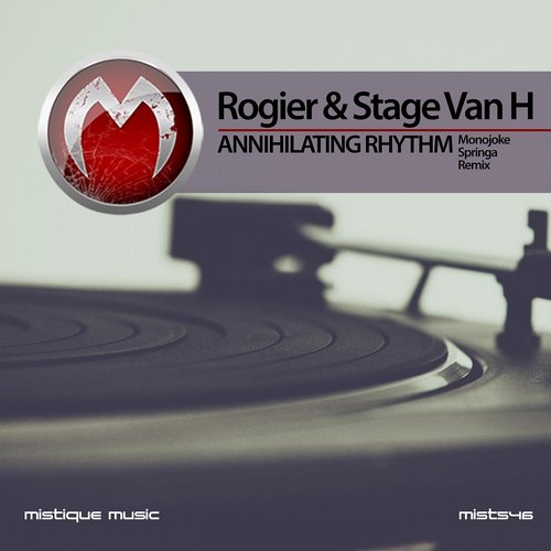 Rogier & Stage Van H – Annihilating Rhythm