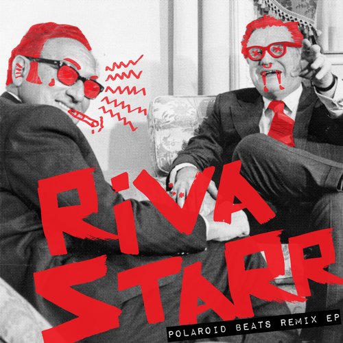 Riva Starr – Polaroid Beats Remix EP