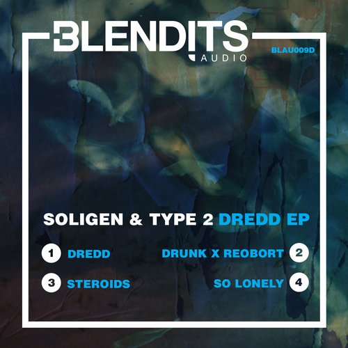 Soligen & Type 2 – Dredd EP