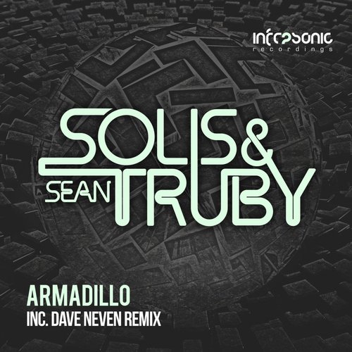 Solis & Sean Truby – Armadillo (Dave Neven Remix)