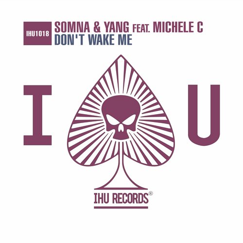 Somna & Yang Feat. Michele C – Don’t Wake Me