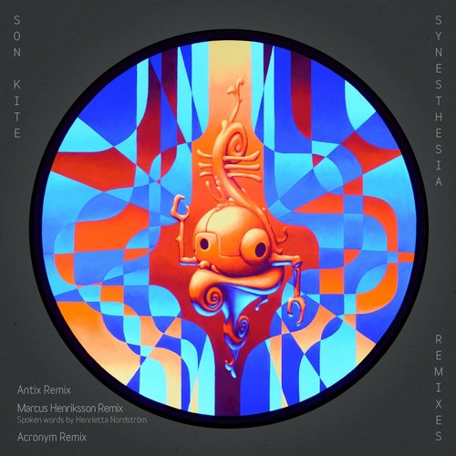 Son Kite – Synesthesia (Remixes)