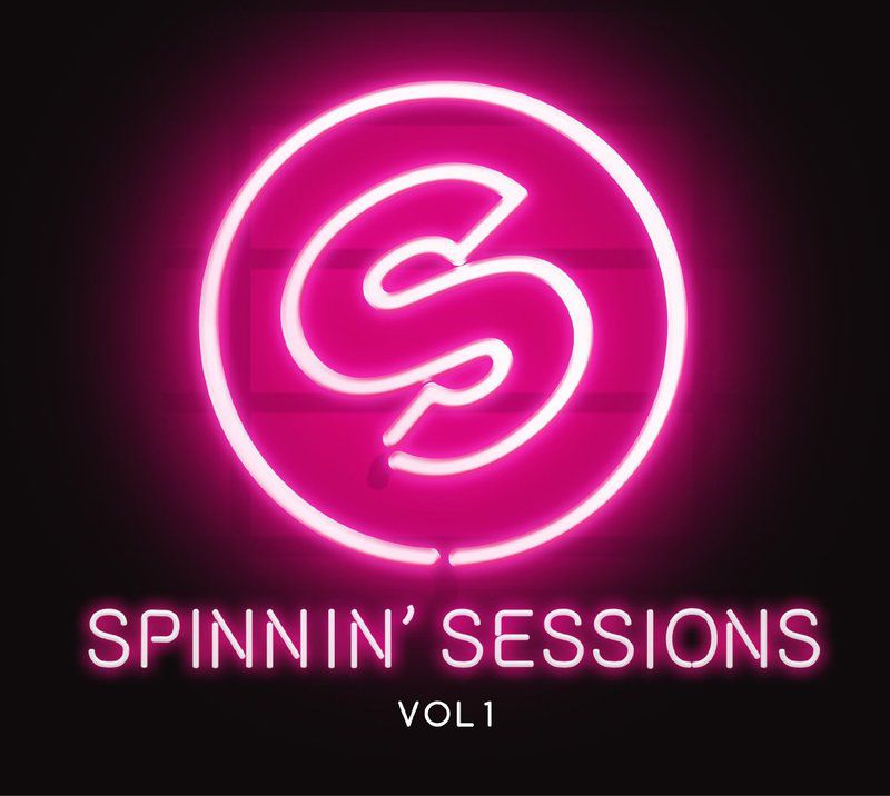 Spinnin’ Sessions Vol. 1