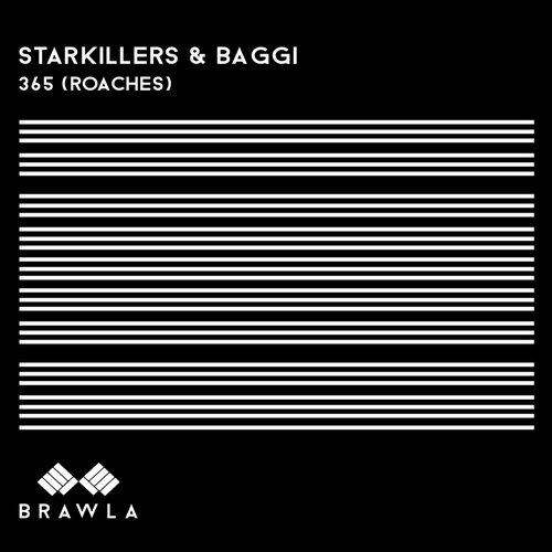 Starkillers & Baggi – 365 (Roaches)