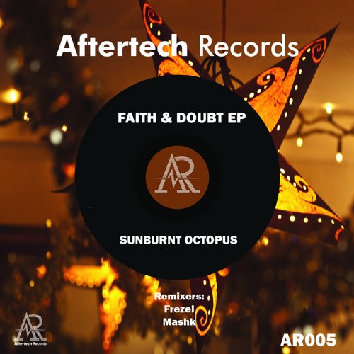 Sunburnt Octopus – Faith & Doubt EP