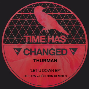 Thurman – Let U Down EP