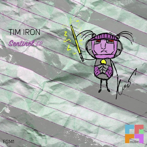 Tim Iron – Sentinel EP