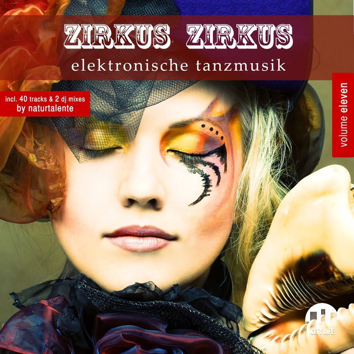 Zirkus Zirkus Vol. 11 (Elektronische Tanzmusik)