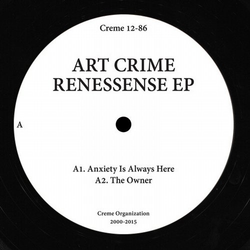 Art Crime – Renessense EP