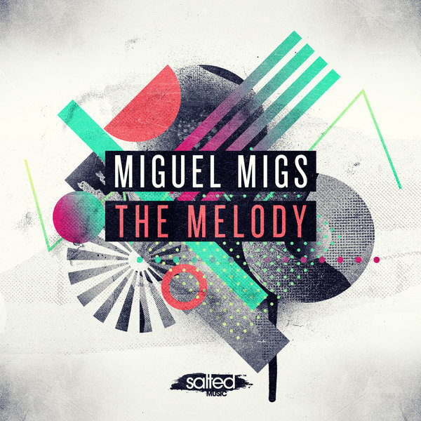 Miguel Migs – The Melody