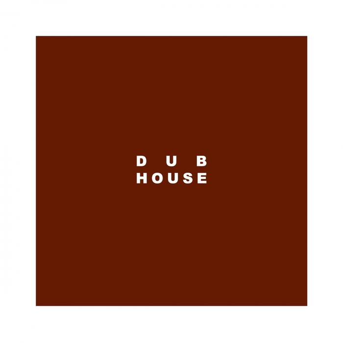 Dub House