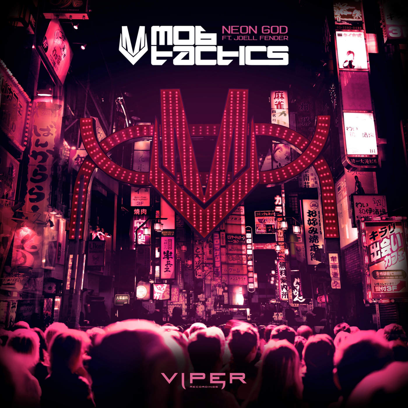 Mob Tactics & Joell Fender – Neon God / Return Of The Snitch