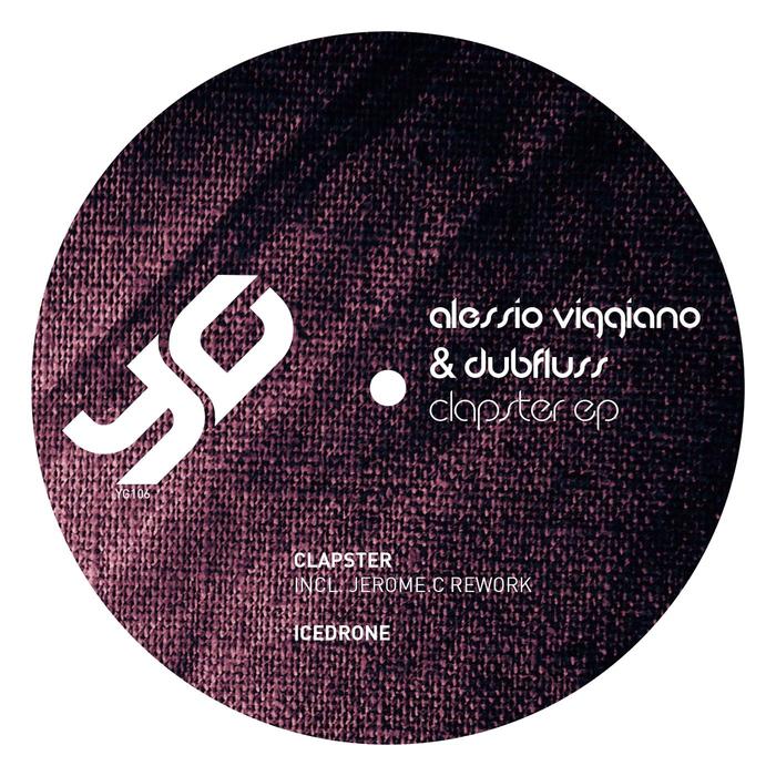 Alessio Viggiano & Dubfluss – Clapster EP