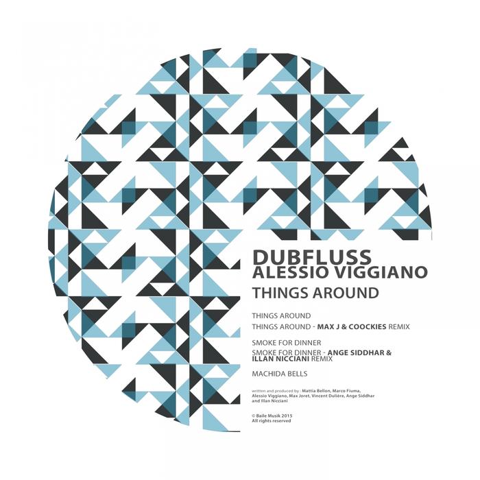 Alessio Viggiano & Dubfluss – Things Around