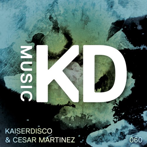 Kaiserdisco, Cesar Martinez – Get Up