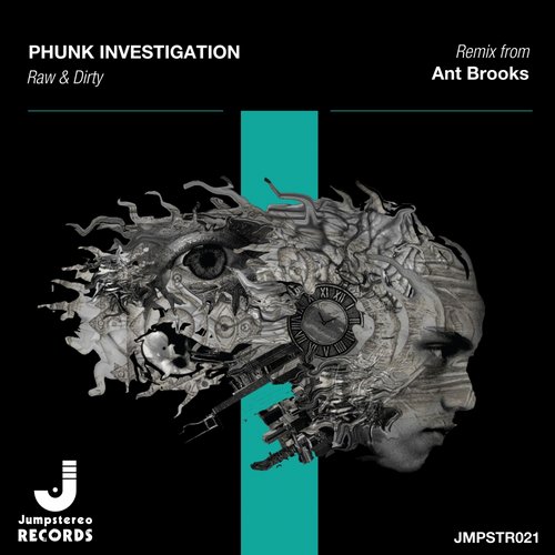 Phunk Investigation – Raw & Dirty
