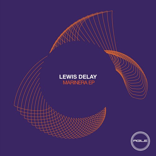 Lewis Delay – Marinera EP
