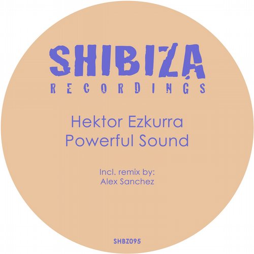 Hektor Ezkurra – Powerful Sound