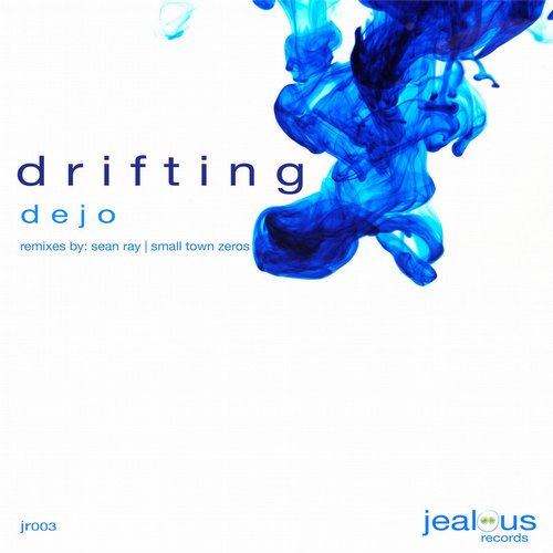 Dejo – Drifting