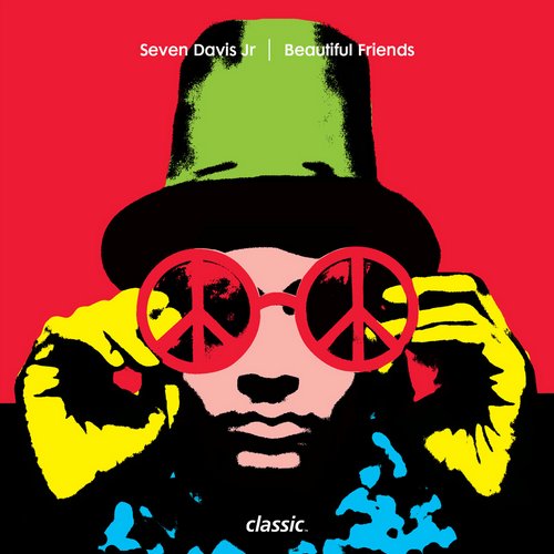 Seven Davis Jr. – Beautiful Friends