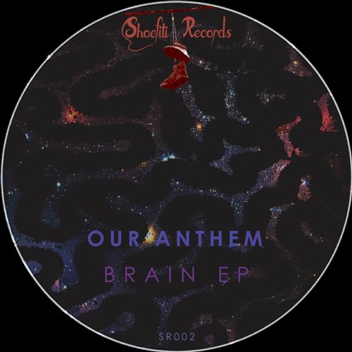 Our Anthem – Brain