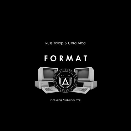 Russ Yallop & Cera Alba – Format (incl. Audiojack remix)